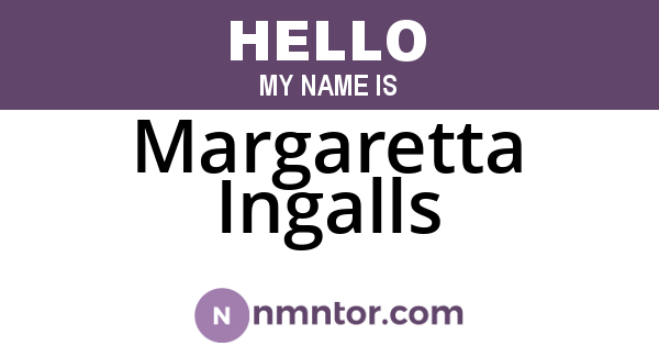 Margaretta Ingalls