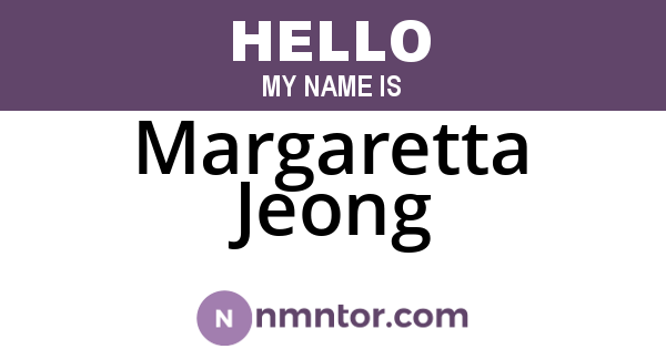 Margaretta Jeong