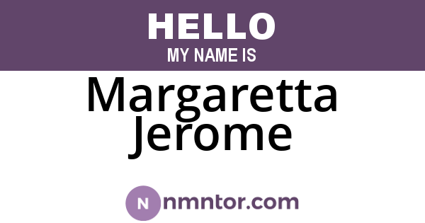 Margaretta Jerome