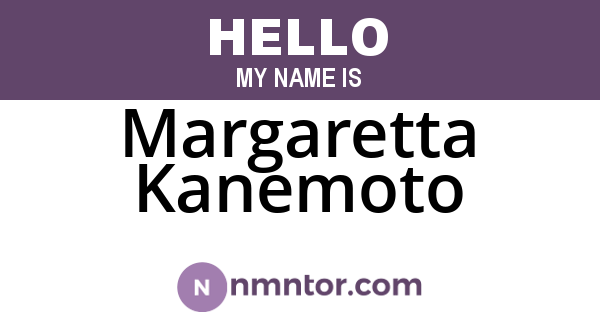 Margaretta Kanemoto