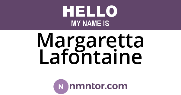 Margaretta Lafontaine