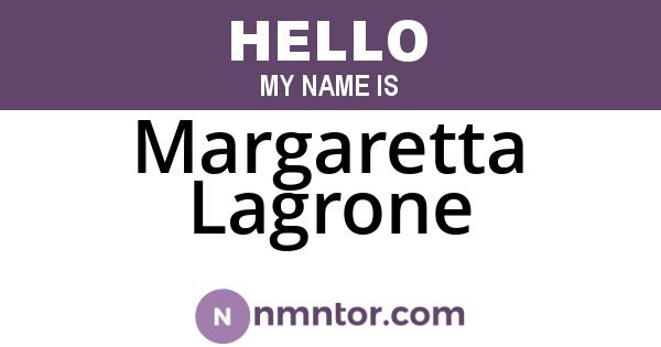 Margaretta Lagrone