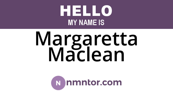 Margaretta Maclean