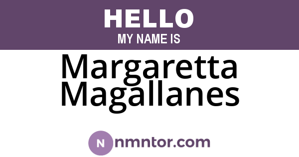 Margaretta Magallanes