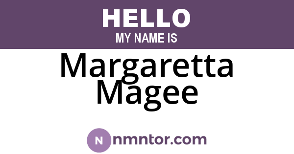 Margaretta Magee