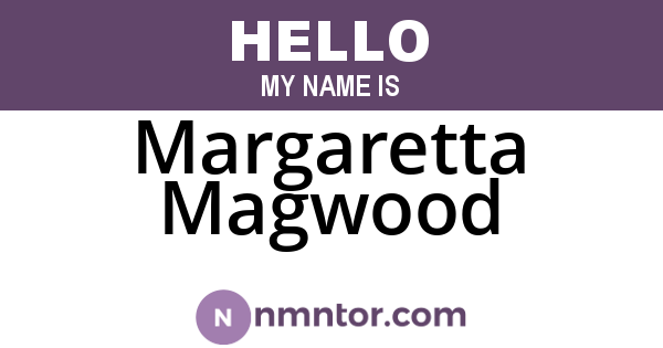 Margaretta Magwood