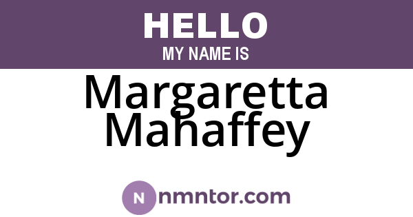 Margaretta Mahaffey