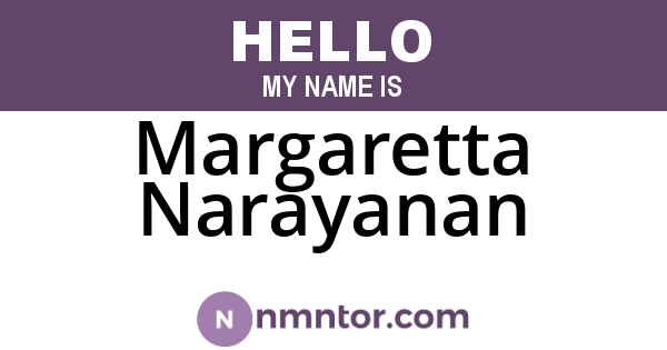 Margaretta Narayanan