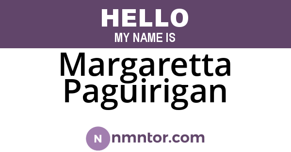 Margaretta Paguirigan