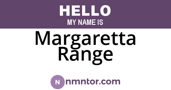 Margaretta Range
