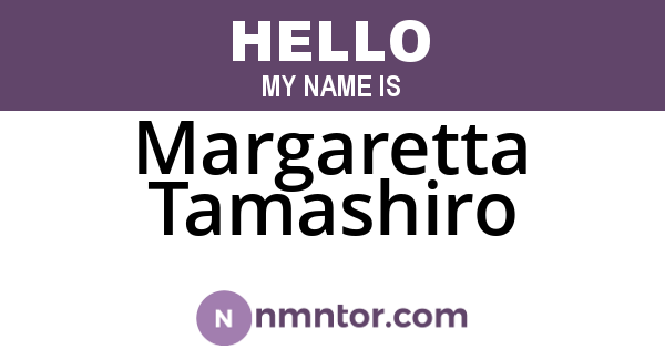 Margaretta Tamashiro