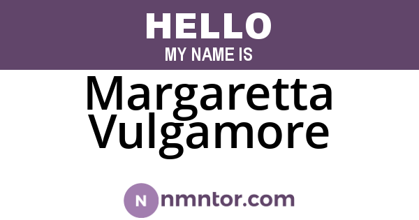 Margaretta Vulgamore