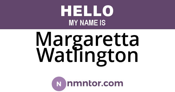 Margaretta Watlington