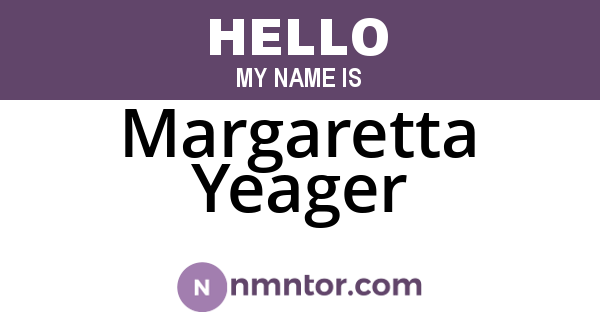 Margaretta Yeager