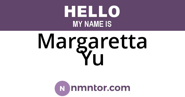 Margaretta Yu