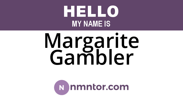 Margarite Gambler