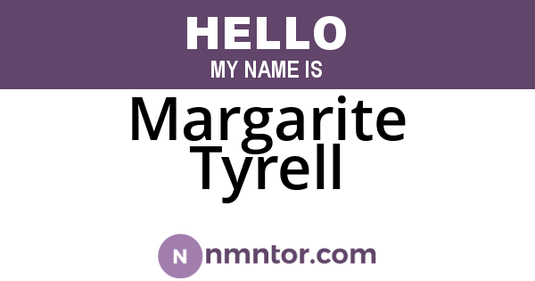 Margarite Tyrell