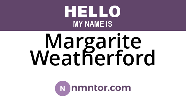 Margarite Weatherford
