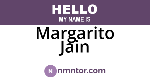 Margarito Jain