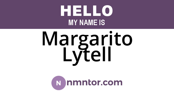 Margarito Lytell