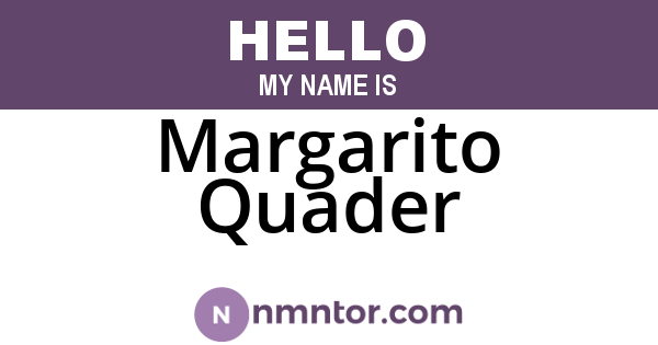 Margarito Quader