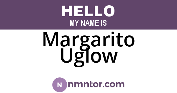 Margarito Uglow
