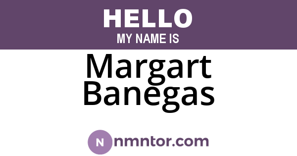 Margart Banegas