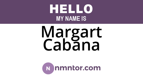 Margart Cabana