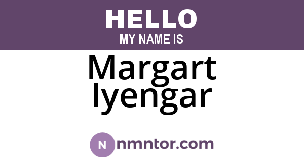 Margart Iyengar