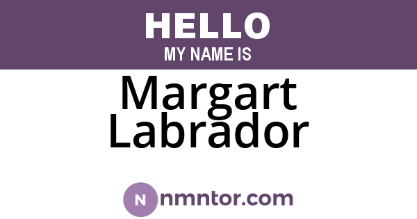 Margart Labrador