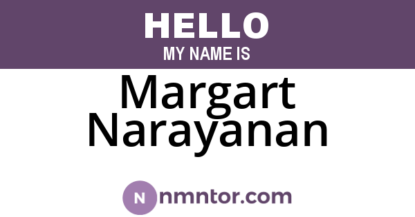 Margart Narayanan