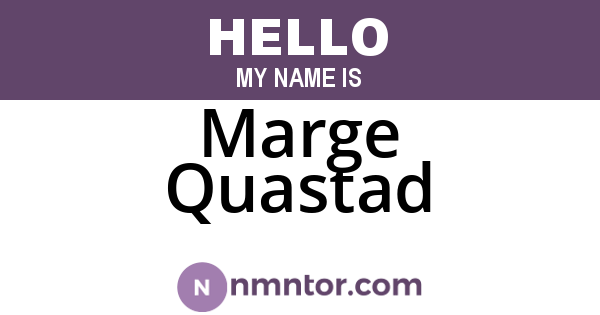 Marge Quastad