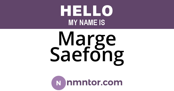 Marge Saefong