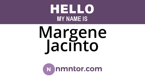 Margene Jacinto