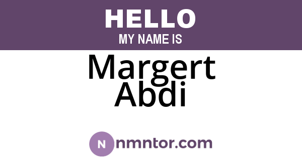 Margert Abdi