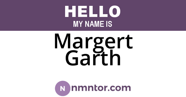 Margert Garth