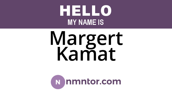 Margert Kamat