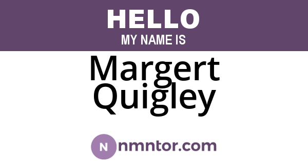Margert Quigley