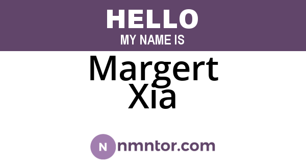 Margert Xia