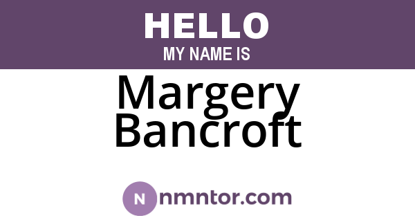 Margery Bancroft