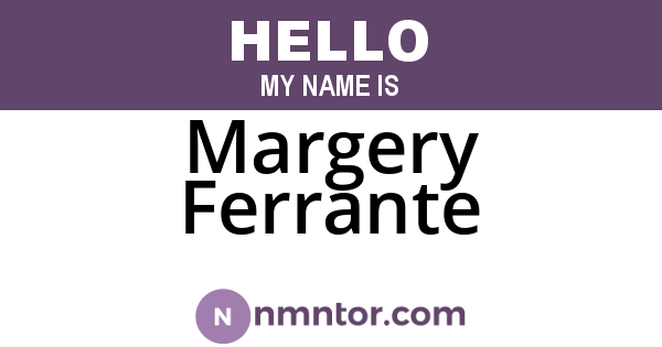 Margery Ferrante