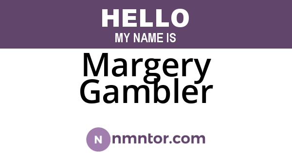 Margery Gambler