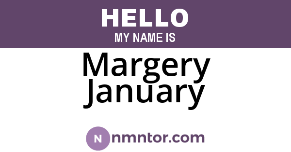 Margery January