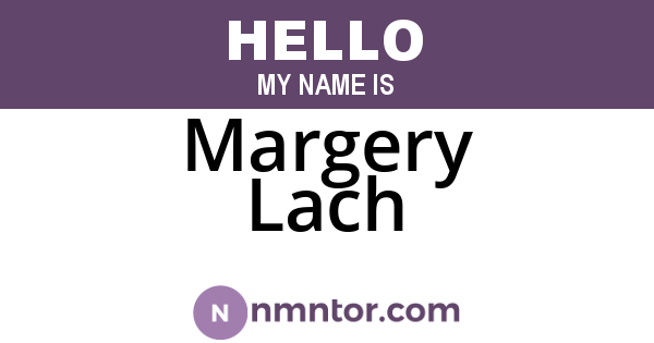 Margery Lach