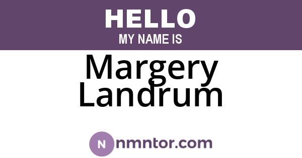 Margery Landrum