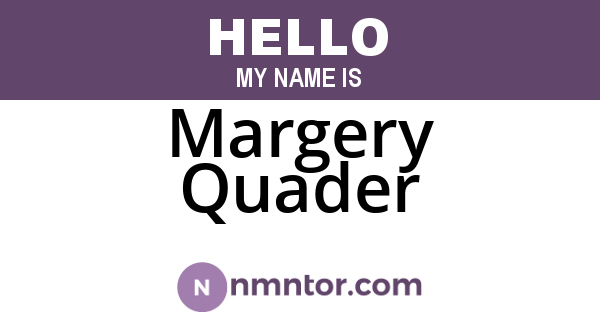 Margery Quader