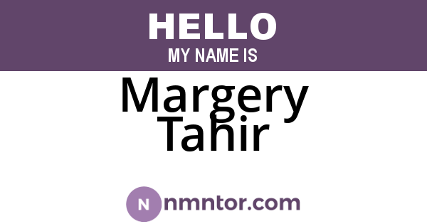 Margery Tahir