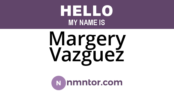 Margery Vazguez