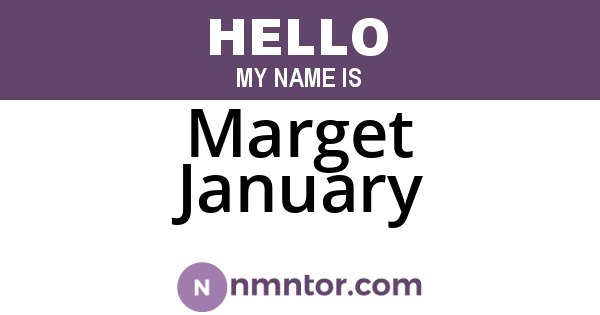 Marget January