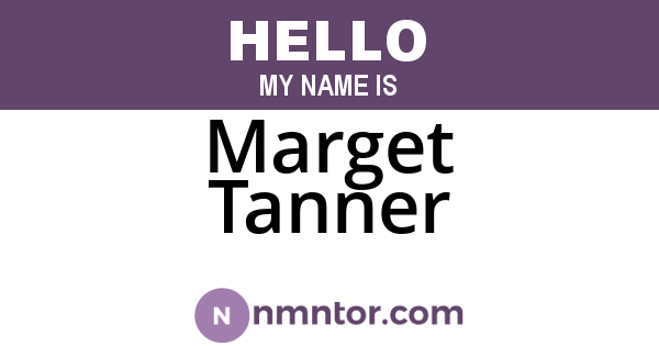 Marget Tanner